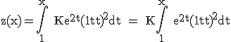 3$\rm z(x)=\Bigint_{1}^{x} Ke^{2t}{(1-t)}^2dt = K\Bigint_{1}^{x} e^{2t}{(1-t)}^2dt